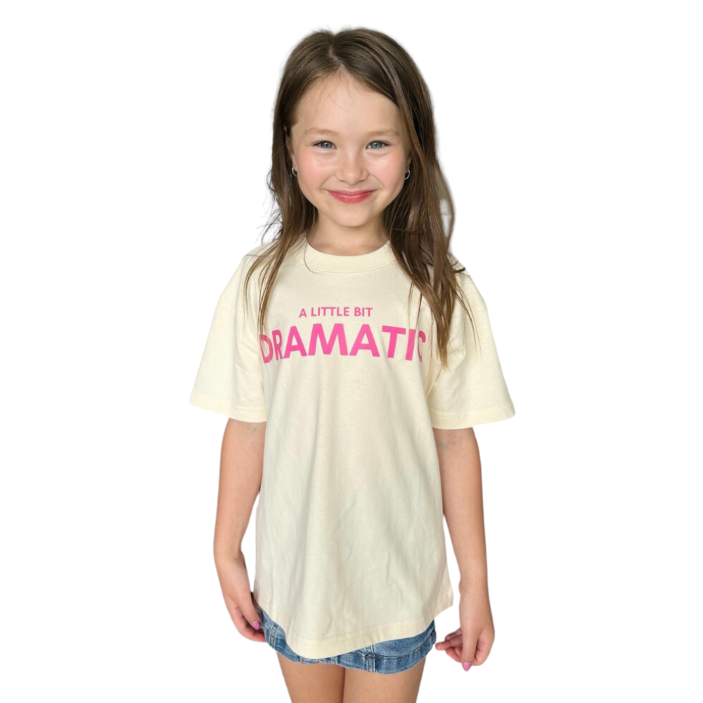 A little bit dramatic Tee